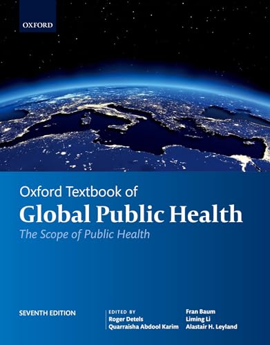 Oxford Textbook of Global Public Health (Oxford Textbooks in Public Health) von Oxford University Press