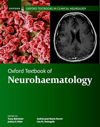 Oxford Textbook of Neurohaematology (Oxford Textbooks in Clinical Neurology) von Oxford University Press