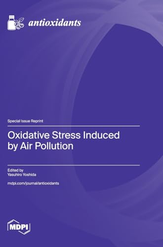 Oxidative Stress Induced by Air Pollution von MDPI AG