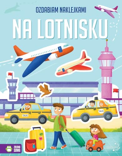 Ozdabiam naklejkami. Na lotnisku von Zielona Sowa