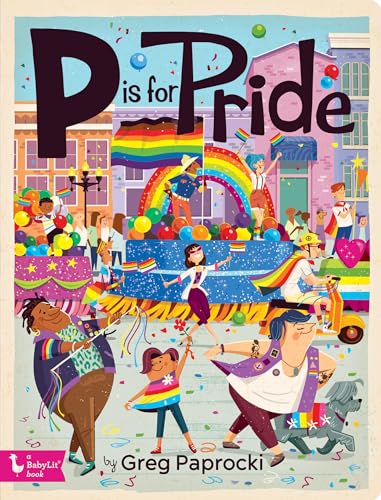 P Is for Pride (Babylit) von Gibbs M. Smith Inc