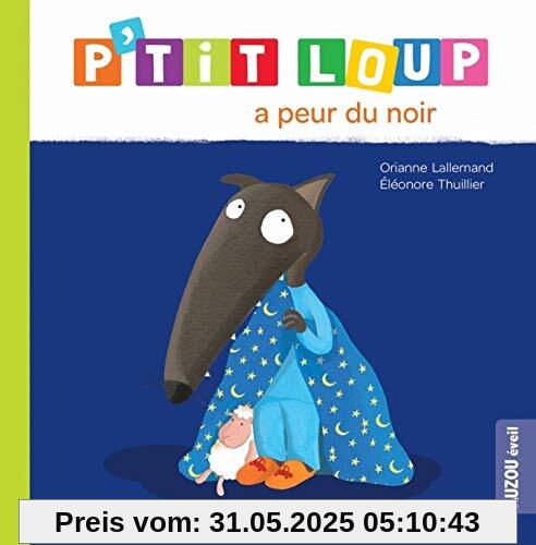 P'TIT LOUP A PEUR DU NOIR (NE)