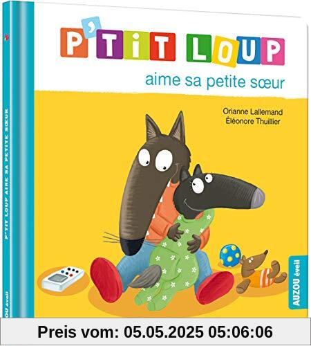P'TIT LOUP AIME SA PETITE SOEUR