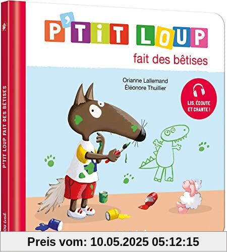 P'TIT LOUP FAIT DES BÊTISES