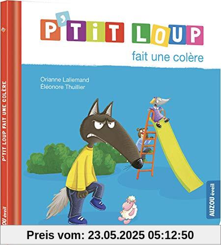 P'TIT LOUP FAIT UNE COLÈRE - NE