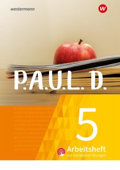 P.A.U.L. D. (Paul) 5. Arbeitsheft interaktiven Übungen. Für Gymnasien und Gesamtschulen - Neubearbeitung von Westermann Bildungsmedien
