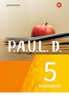 P.A.U.L. D. (Paul) 5. Arbeitsheft. Für Gymnasien und Gesamtschulen - Neubearbeitung von Westermann Bildungsmedien