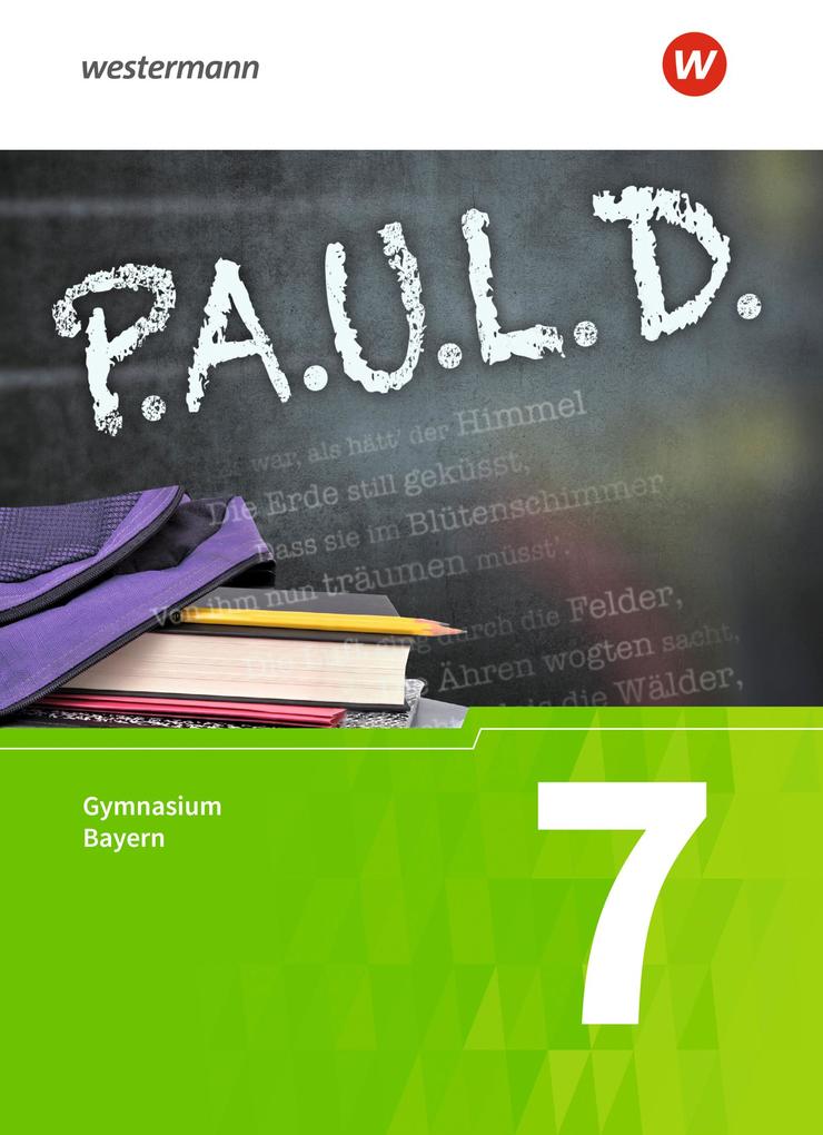 P.A.U.L. D. (Paul) 7. Schülerbuch. Gymnasien G8. Bayern von Schoeningh Verlag
