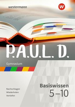 P.A.U.L. D. (Paul). Basiswissen 5-10 GY von Westermann Lernwelten