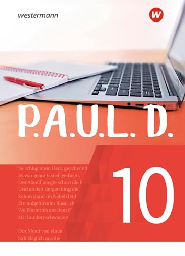 P.A.U.L. D. - Persönliches Arbeits- und Lesebuch Deutsch - Für Gymnasien und Gesamtschulen - Neubearbeitung: Schülerbuch 10 von Westermann Bildungsmedien Verlag GmbH