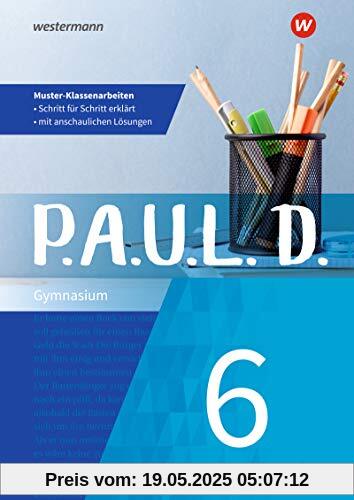 P.A.U.L. D.: Klassenarbeitstrainer 6