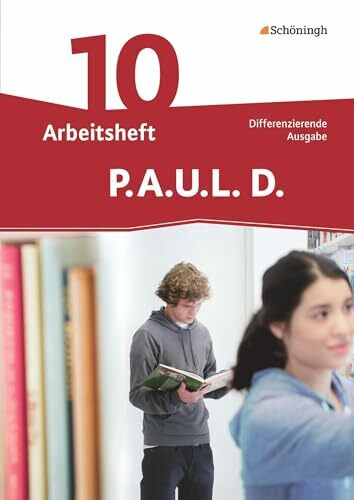 P.A.U.L. D. - Persönliches Arbeits- und Lesebuch Deutsch - Differenzierende Ausgabe: Arbeitshe...