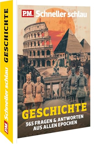 P.M. Schneller schlau GESCHICHTE: 365 Fragen & Antworten aus allen Epochen von Frederking & Thaler Verlag