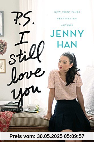 P.S. I Still Love You (To All the Boys I've Loved Before, Band 2)