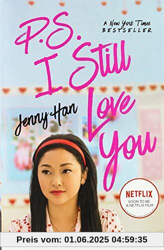 P.S. I Still Love You (Volume 2): to All the Boys i've Loved Before 2 Movie Tie-in