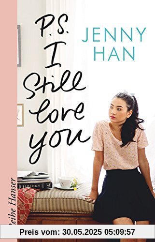 P.S. I still love you (Reihe Hanser)