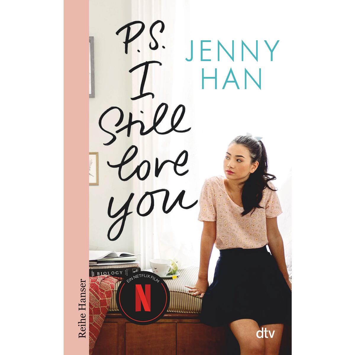 P.S. I still love you P.S. I still love you von dtv Verlagsgesellschaft