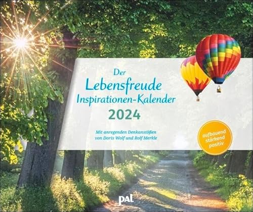 PAL-Lebensfreude-Inspirationen-Kalender 2024: Wandkalender zum Aufhängen, wunderschöne Landschaftsmotive mit motivierenden und positiven Gedanken. 55 x 46 cm von PAL