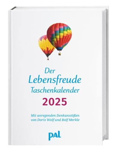 PAL - Der Lebensfreude Taschenkalender 2025: Terminkalender, Wochenplaner m. Ferienterminen & Jahresübersichten 2025/2026, bebilderter Buchkalender für Notizen, m. Leseband. 10,5 x 15,5 cm PAL - Der Lebensfreude Taschenkalender 2025: Terminkalender, Wochenplaner m. Ferienterminen & Jahresübersichten 2025/2026, bebilderter Buchkalender für Notizen, m. Leseband. 10,5 x 15,5 cm von PAL