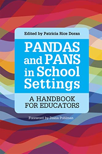 PANDAS and PANS in School Settings: A Handbook for Educators von Jessica Kingsley Publishers