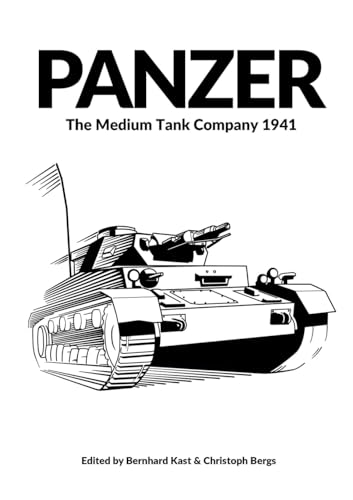 PANZER: The Medium Tank Company 1941