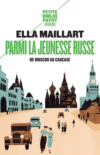 Parmi la jeunesse russe: De Moscou au Caucase von PAYOT