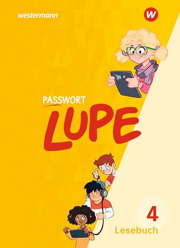 PASSWORT LUPE - Lesebuch: Lesebuch 4 von Westermann