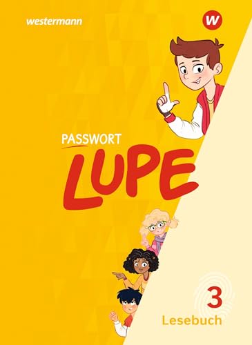 PASSWORT LUPE - Lesebuch: Lesebuch 3