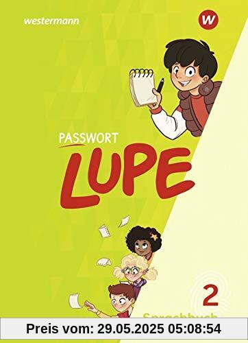 PASSWORT LUPE - Sprachbuch: Sprachbuch 2 PASSWORT LUPE - Sprachbuch: Sprachbuch 2