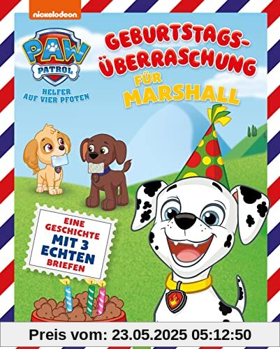 PAW Patrol Briefe-Geschichtenbuch: Geburtstagsüberraschung für Marshall: Mit drei echten Briefen zum Herausnehmen. Für Kinder ab 4 Jahren