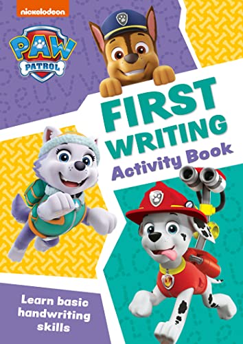 PAW Patrol First Writing Activity Book: Have fun learning to read, write and count with the PAW Patrol pups