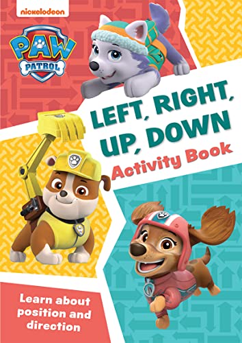 PAW Patrol Left, Right, Up, Down Activity Book: Have fun learning to read, write and count with the PAW Patrol pups von Collins