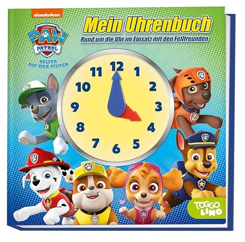 PAW Patrol: Mein Uhrenbuch - Rund um die Uhr im Einsatz mit den Fellfreunden: Pappbilderbuch mit Uhr zum Lernen von Panini Verlags GmbH
