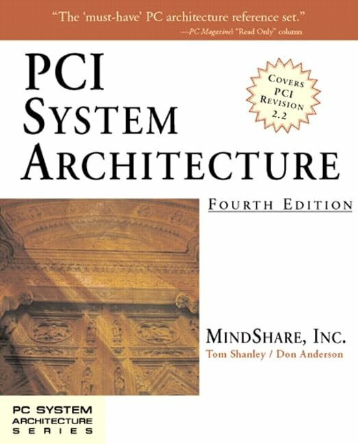 PCI System Architecture (PC SYSTEM ARCHITECTURE)