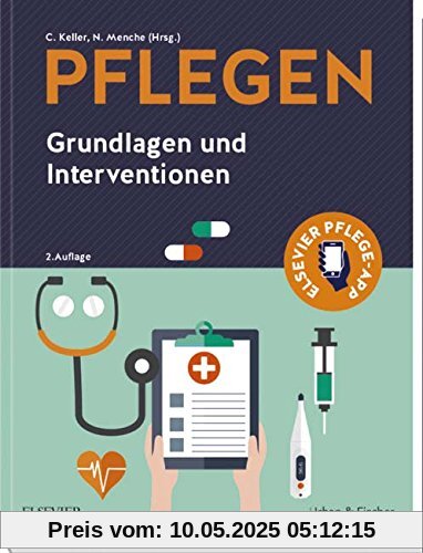 PFLEGEN: Grundlagen und Interventionen