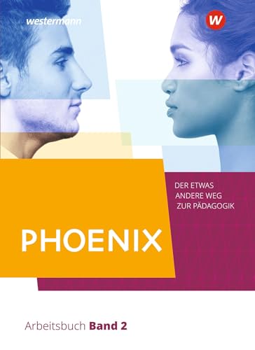 PHOENIX - Der etwas andere Weg zur Pädagogik - Erziehungswissenschaft in der gymnasialen Oberstufe - Ausgabe 2020: Band 2 Qualifikationsphase