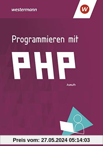 PHP 4 U: Schülerband (Programmieren mit PHP)