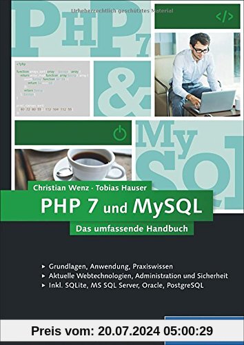 PHP 7 und MySQL: Von den Grundlagen bis zur professionellen Programmierung
