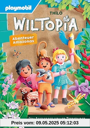 PLAYMOBIL Wiltopia. Abenteuer Amazonas. Ein Baumhaus voller Tierkinder: Vorlese-Geschichte zum Nach- und Weiterspielen – mit viel Wissenswertem über Tier und Natur