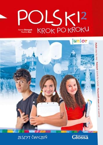 POLSKI krok po kroku junior 2 A1.2 - Hybride Ausgabe: Polnisch für die Schule. Übungsbuch mit Audios + Lizenzcode für die Digitale Ausgabe e-polish.eu (36 Monate)