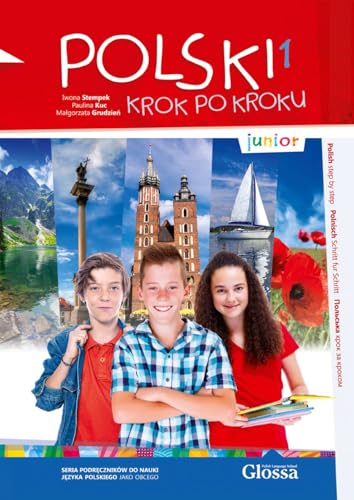 POLSKI krok po kroku junior NEU 1 A1.1 - Hybride Ausgabe: Polnisch für die Schule. Kursbuch mit Audios + Lizenzcode für die Digitale Ausgabe e-polish.eu (36 Monate) von Klett Sprachen GmbH