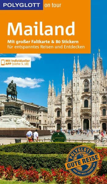 POLYGLOTT on tour Reisef�hrer Mailand: Mit gro�er Faltkarte und 80 Stickern