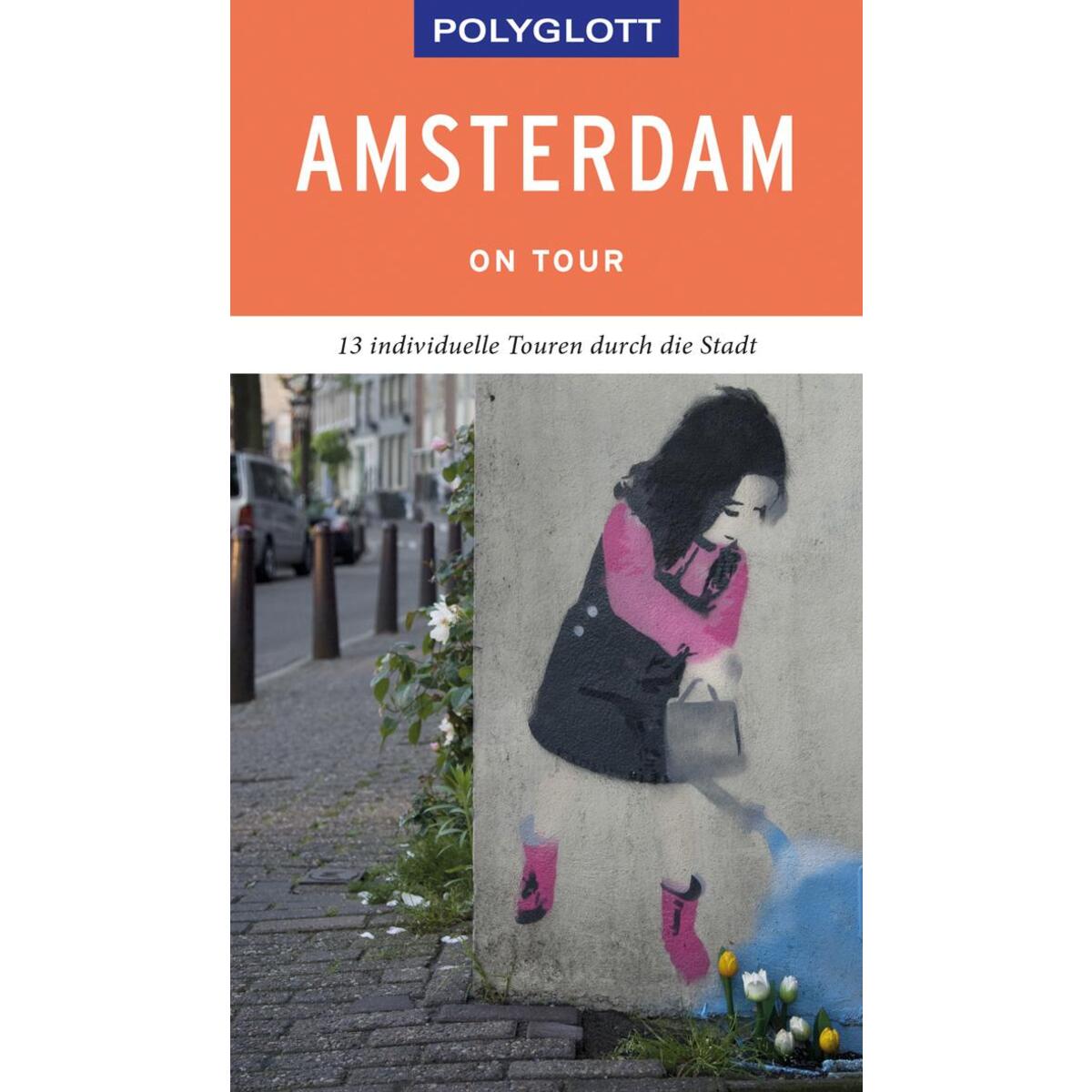 POLYGLOTT on tour Reiseführer Amsterdam von Polyglott Verlag