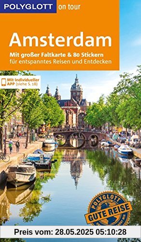 POLYGLOTT on tour Reiseführer Amsterdam: Mit großer Faltkarte, 80 Stickern und individueller App