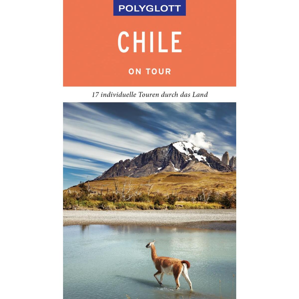POLYGLOTT on tour Reiseführer Chile von Polyglott Verlag