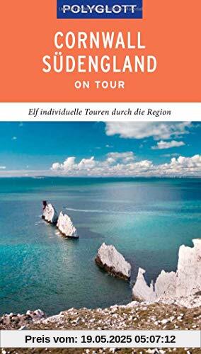 POLYGLOTT on tour Reiseführer Cornwall & Südengland: Individuelle Touren durch die Region POLYGLOTT on tour Reiseführer Cornwall & Südengland: Individuelle Touren durch die Region