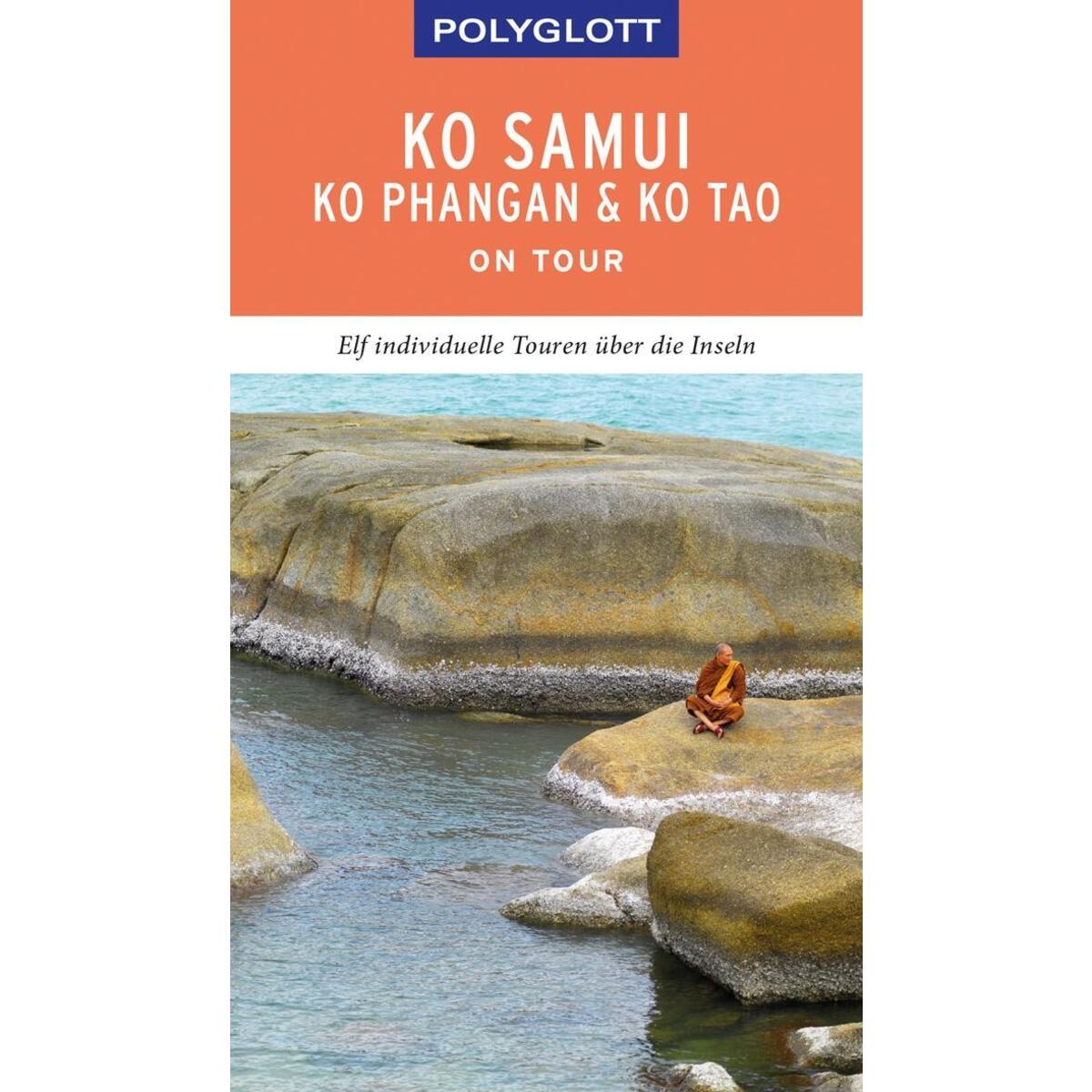 POLYGLOTT on tour Reiseführer Ko Samui, Ko Phangan & Ko Tao von Polyglott Verlag
