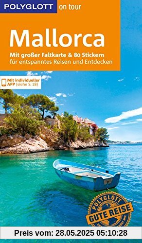 POLYGLOTT on tour Reiseführer Mallorca: Mit großer Faltkarte, 80 Stickern und individueller App