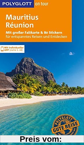 POLYGLOTT on tour Reiseführer Mauritius & Réunion: Mit großer Faltkarte, 80 Stickern und individueller App
