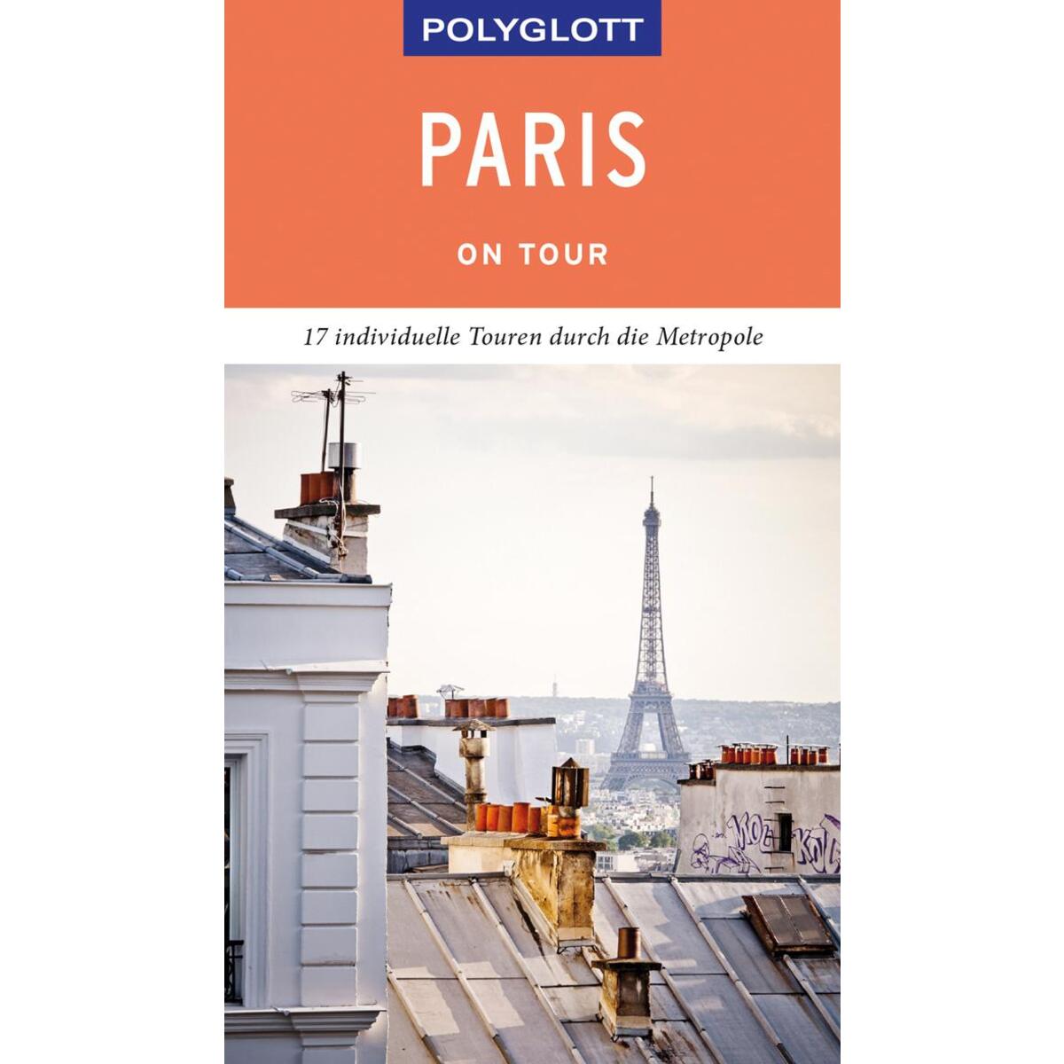 POLYGLOTT on tour Reiseführer Paris von Polyglott Verlag